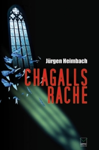 Heimbach Chagalls Rache